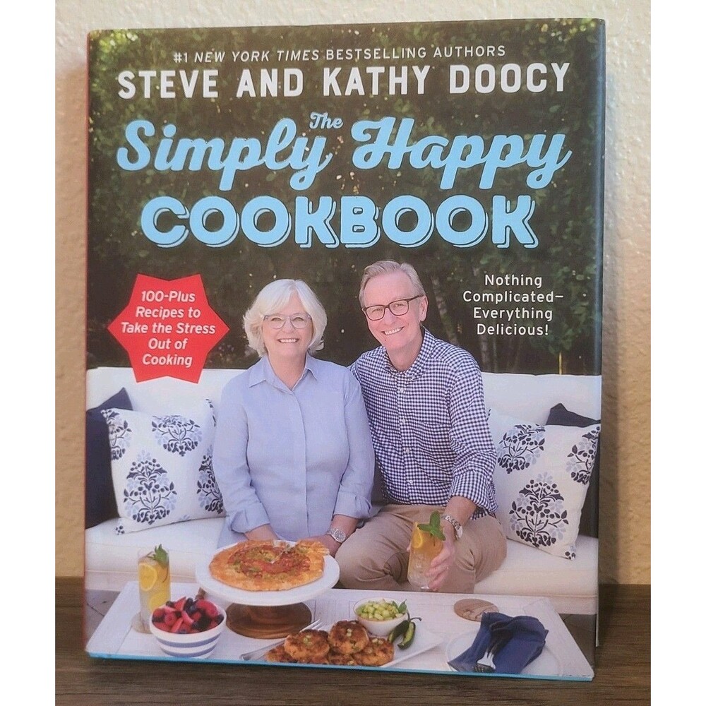 The Simply Happy Cookbook: 100-Plus Recip- 9780063209237, hardcover, Steve Doocy